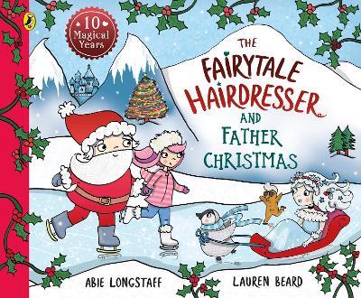 The Fairytale Hairdresser and Father Christmas - Abie Longstaff - cover