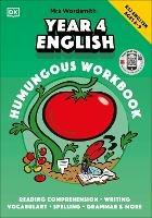 Mrs Wordsmith Year 4 English Humungous Workbook, Ages 8–9 (Key Stage 2): with 3 months free access to Word Tag, Mrs Wordsmith's fun-packed, vocabulary-boosting app!