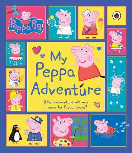 Peppa Pig: My Peppa Adventure - Peppa Pig - ebook