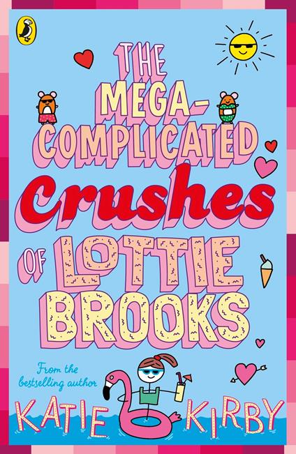 The Mega-Complicated Crushes of Lottie Brooks - Katie Kirby - ebook