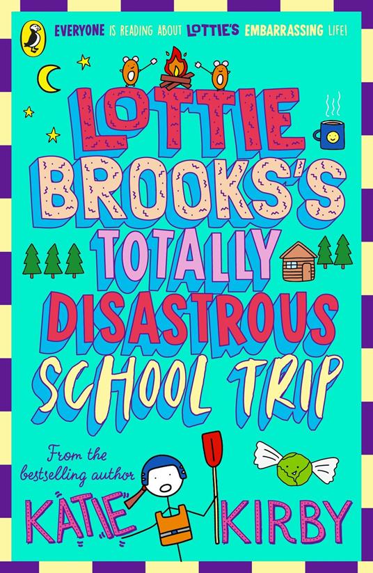 Lottie Brooks's Totally Disastrous School-Trip - Katie Kirby - ebook