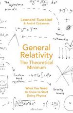 General Relativity: The Theoretical Minimum