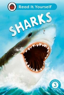 Sharks: Read It Yourself - Level 3 Confident Reader - Ladybird - cover