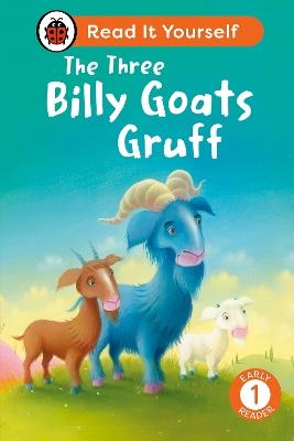 The Three Billy Goats Gruff: Read It Yourself - Level 1 Early Reader - Ladybird - cover