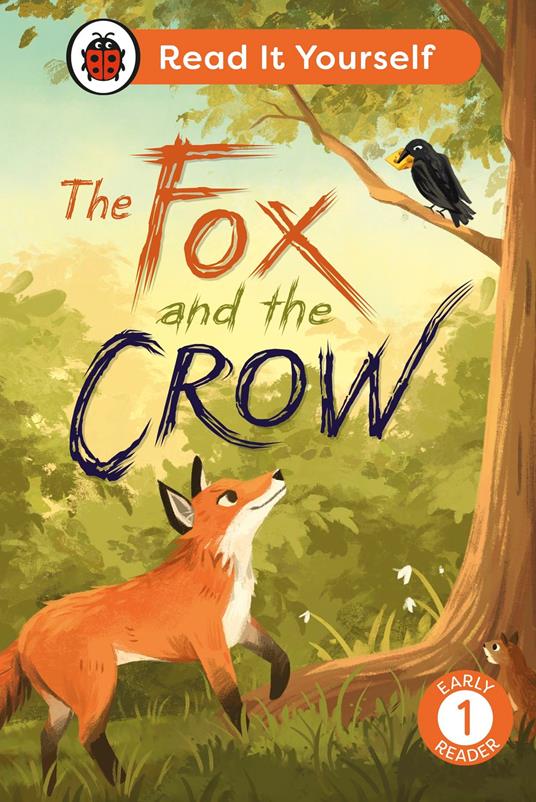 The Fox and the Crow: Read It Yourself - Level 1 Early Reader - Ladybird - ebook