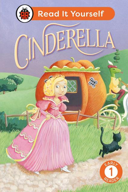 Cinderella: Read It Yourself - Level 1 Early Reader - Ladybird - ebook