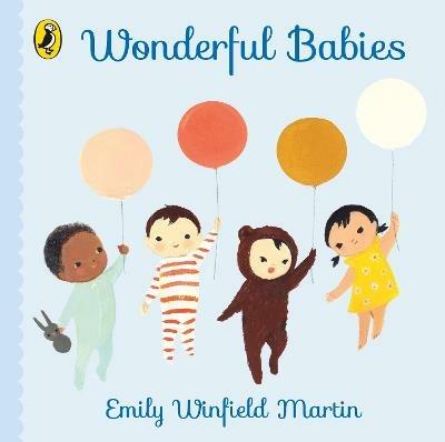 Wonderful Babies - Emily Winfield Martin - cover