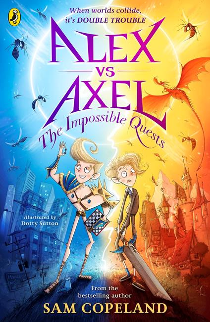 Alex vs Axel: The Impossible Quests - Sam Copeland - ebook