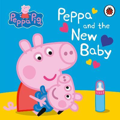 Peppa Pig: Peppa and the New Baby - Peppa Pig - cover