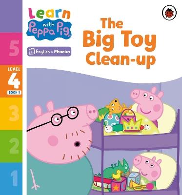 Learn with Peppa Phonics Level 4 Book 1 – The Big Toy Clean-up (Phonics Reader) - Peppa Pig - cover