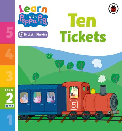 Learn with Peppa Phonics Level 2 Book 8 – Ten Tickets (Phonics Reader) - Peppa Pig - ebook