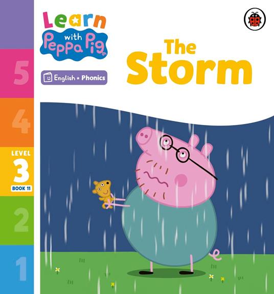Learn with Peppa Phonics Level 3 Book 11 – The Storm (Phonics Reader) - Peppa Pig - ebook