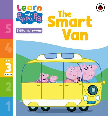 Learn with Peppa Phonics Level 3 Book 14 – The Smart Van (Phonics Reader) - Peppa Pig - ebook
