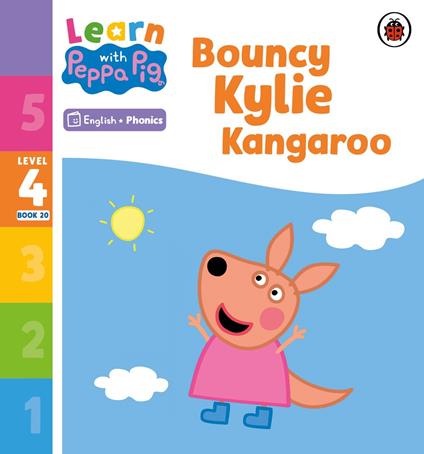 Learn with Peppa Phonics Level 4 Book 20 – Bouncy Kylie Kangaroo (Phonics Reader) - Peppa Pig - ebook