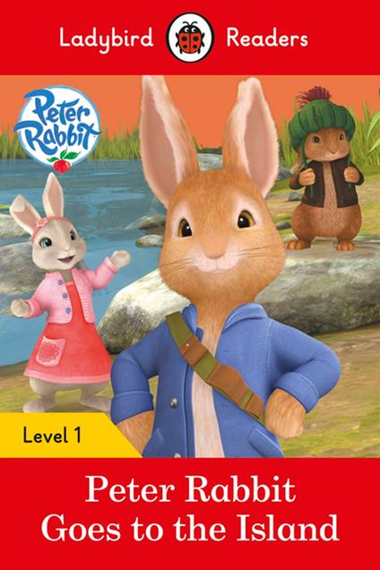 Ladybird Readers Level 1 - Peter Rabbit - Goes to the Island (ELT Graded Reader) - Ladybird,Beatrix Potter - ebook
