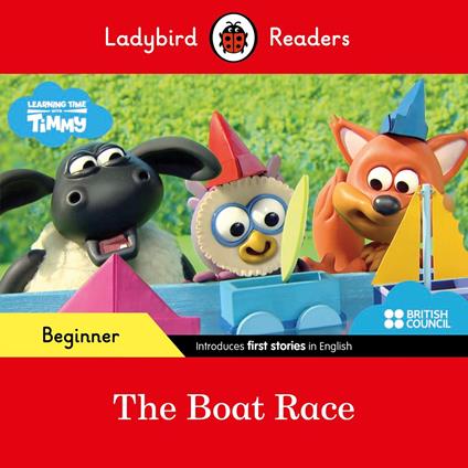 Ladybird Readers Beginner Level - Timmy Time - The Boat Race (ELT Graded Reader) - Ladybird - ebook