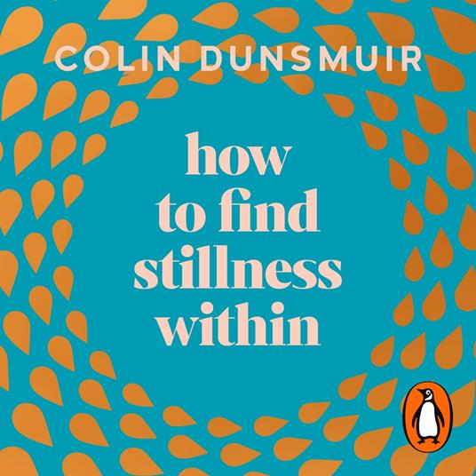 How to Find Stillness Within