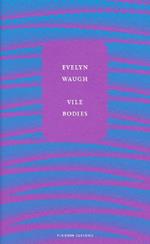 Vile Bodies