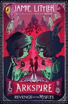 Arkspire 3: Revenge of the Misfits - Jamie Littler - cover