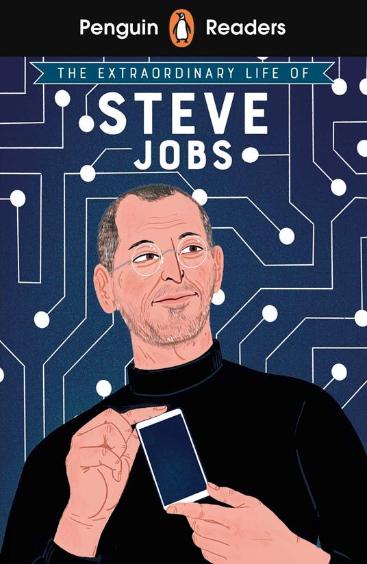 Penguin Readers Level 2: The Extraordinary Life of Steve Jobs (ELT Graded Reader) - Craig Barr-Green - ebook