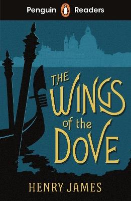 Penguin Readers Level 5: The Wings of the Dove (ELT Graded Reader) - Henry James - cover