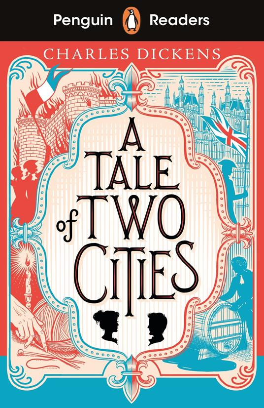 Penguin Readers Level 6: A Tale of Two Cities (ELT Graded Reader) - Charles Dickens - ebook