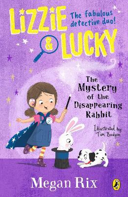 Lizzie and Lucky: The Mystery of the Disappearing Rabbit - Megan Rix - cover