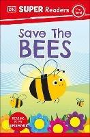 DK Super Readers Pre-Level Save the Bees - DK - cover