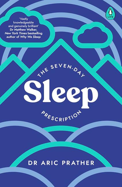 The Seven-Day Sleep Prescription
