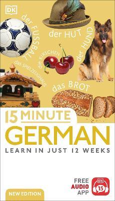 15 Minute German: Learn in Just 12 Weeks - DK - cover