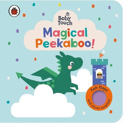 Baby Touch: Magical Peekaboo: A Felt Flap Playbook - Ladybird - cover
