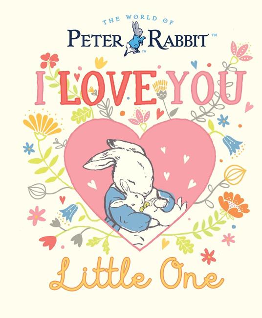 Peter Rabbit I Love You Little One - Beatrix Potter - ebook