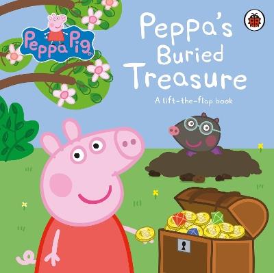 Peppa Pig: Peppa's Buried Treasure: A lift-the-flap book - Peppa Pig - cover