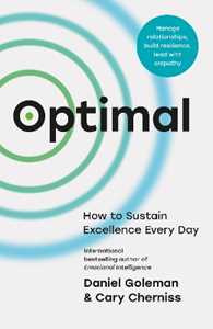 Libro in inglese Optimal: How to Sustain Excellence Every Day Daniel Goleman Cary Cherniss