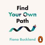 Find Your Own Path