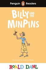 Penguin Readers Level 1: Roald Dahl Billy and the Minpins (ELT Graded Reader)