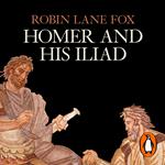 Homer and His Iliad
