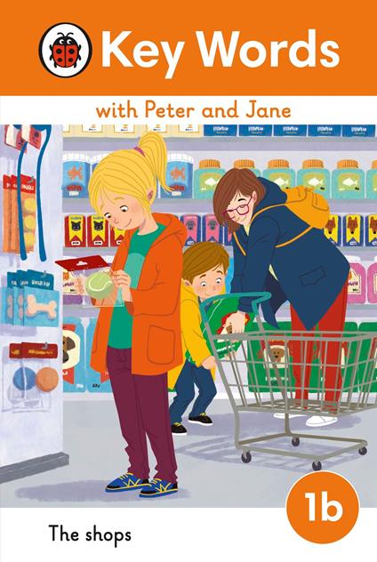 Key Words with Peter and Jane Level 1b – The Shops - Ladybird - ebook