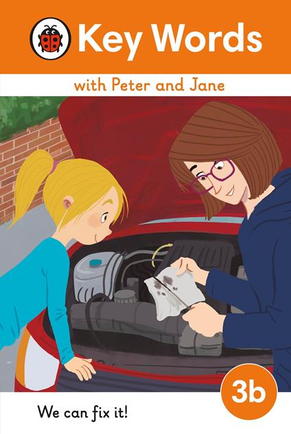 Key Words with Peter and Jane Level 3b – We Can Fix It! - Ladybird - ebook