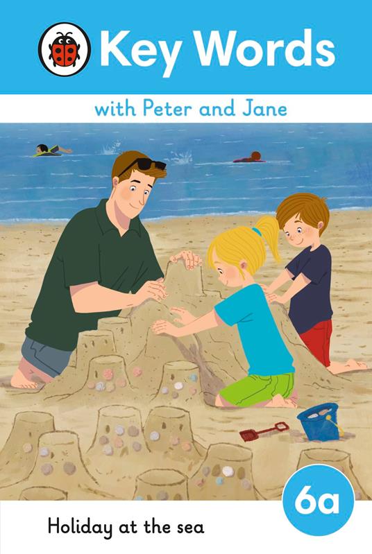 Key Words with Peter and Jane Level 6a – Holiday at the Sea - Ladybird - ebook