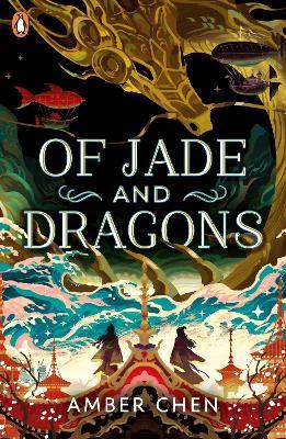 Of Jade and Dragons - Amber Chen - cover
