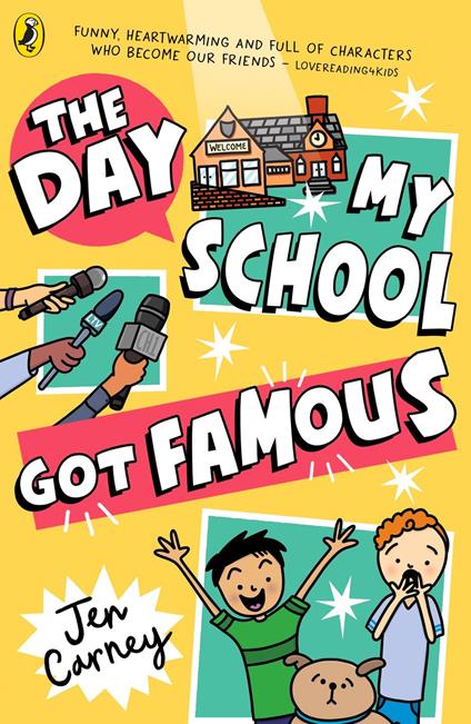 The Day My School Got Famous - Jen Carney - ebook