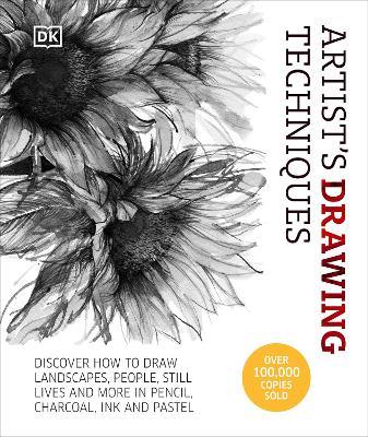 Artist's Drawing Techniques: Discover How to Draw Landscapes, People, Still Lifes and More, in Pencil, Charcoal, Pen and Pastel - DK - cover