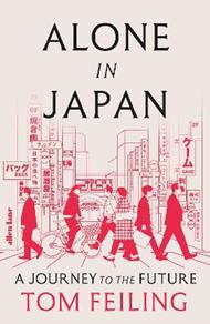 Alone in Japan: A Journey to the Future