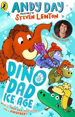 Dino Dad: Ice Age - Andy Day - cover