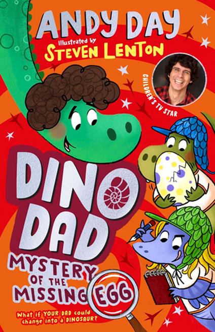 Dino Dad: Mystery of the Missing Egg - Andy Day,Lenton Steven - ebook