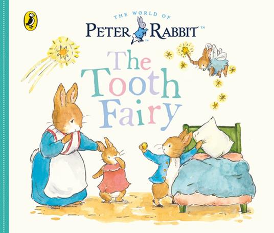 Peter Rabbit Tales: The Tooth Fairy - Beatrix Potter - ebook