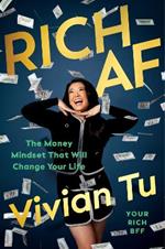 Rich AF: The Money Mindset That Will Change Your Life