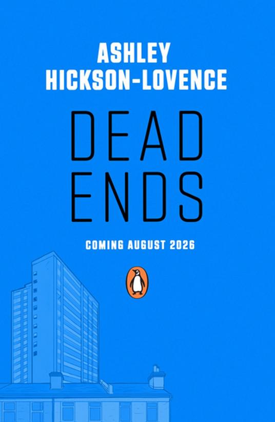 Dead Ends - Ashley Hickson-Lovence - ebook
