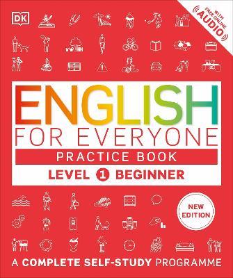English for Everyone Practice Book Level 1 Beginner: A Complete Self-Study Programme - DK - cover